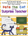 Bean Kids - Pete the Cat and the Surprise Teacher Worksheets 1 Set 4 pages