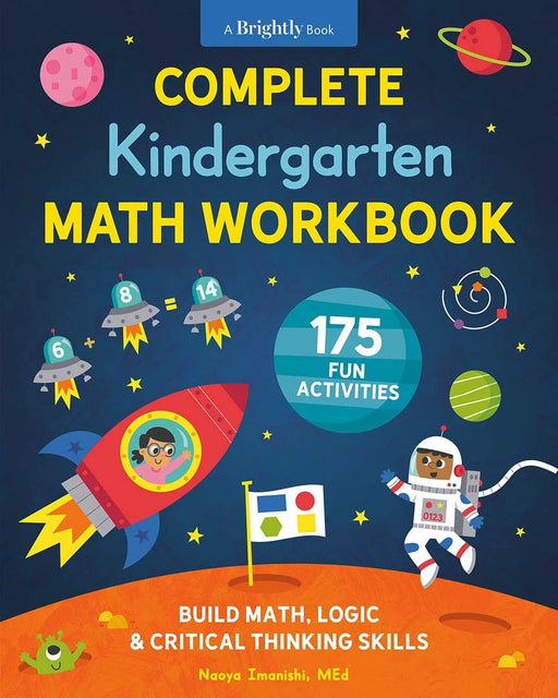 Bean Kids - Complete Kindergarten Math Workbook: 175 Fun Activities to Build Math, Logic, and Critical Thinking Skills