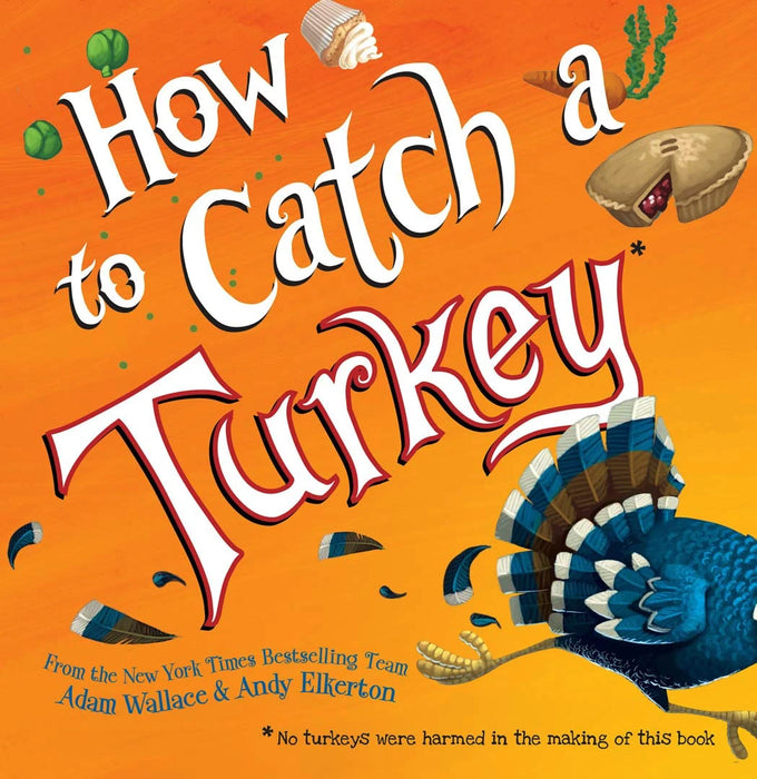 Bean Kids - How to Catch a Turkey